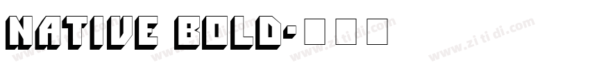 Native Bold字体转换